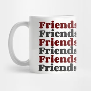 Friends Don't Lie Mug